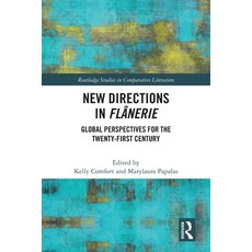 (영문도서) New Directions in Flânerie: Global Perspectives for the Twenty-First Century Paperback, Routledge, English, 9781032140469