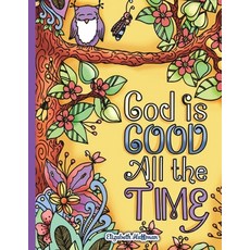 (영문도서) God Is Good All The Time Paperback, Hue Coloring, English, 9798330347513