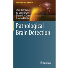 Pathological Brain Detection Hardcover, Springer