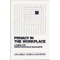 (영문도서) Privacy in the Workplace: A Guide for Human Resource Managers Hardcover, Bloomsbury Publishing PLC, English, 9780899304731