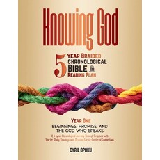 (영문도서)Knowing God: 5-Year Braided Chronological Bible Reading Plan (Year 1): Beginning... Paperback, Quest Publications, English, 9781996839669