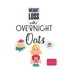 (영문도서) Weight Loss Now With Overnight Oats Recipe Book: 50 Healthy and Delicious Overnight Oats Reci... Paperback, Blurb, English, 9798211686915