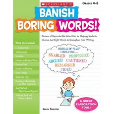 Banish Boring Words! Grades 4-8: Dozens of Reproducible Word Lists for Helping Student..., Scholastic Teaching Resources