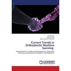 (영문도서)Current Trends in Orthodontic Machine learning Paperback, LAP Lambert Academic Publis..., English, 9786207997701
