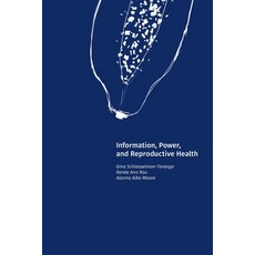 (영문도서)Information Power and Reproductive Health Paperback, Litwin Books, English, 9781634001526