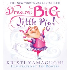 (영문도서) Dream Big Little Pig! Paperback, Sourcebooks Jabberwocky, English, 9781728252599