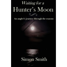 Waiting for a Hunter's Moon Paperback, Cambria Books, English, 9781838280598