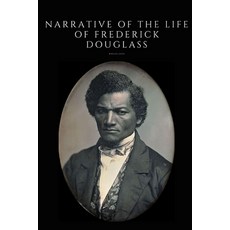 Narrative of the Life of Frederick Douglass: New Version - Douglass (2021) Paperback, Independently Published, English, 9798592994111