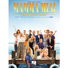 (영문도서) Mamma Mia! - Here We Go Again: The Movie Soundtrack Featuring the Songs of Abba Paperback, Hal Leonard Publishing Corp..., English, 9781540033208