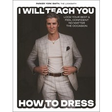 (英文圖書)I Will Teach You How to Dress: Look Your Best and Feel Confident No Matter the O... 精裝版, Page Street Publishing, 英文