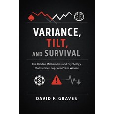 (英文圖書)Variance Tilt and Survival: A Comprehensive Guide: The Hidden Mathematics and... 平裝版, Independently Published, 英文