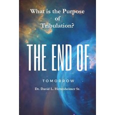 (영문도서)What is the purpose of tribulation? Paperback, Lulu.com, English, 9781387881260