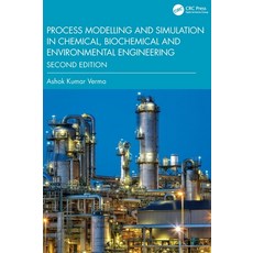 (영문도서)Process Modelling and Simulation in Chemical Biochemical and Environmental Engi... Hardcover, CRC Press, English, 9781032828626 CRC Press, English, 9781032828626