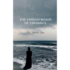 (英文圖書)The Unseen Roads of Tawakkul 平裝版, Notion Press, 英文