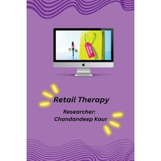 (영문도서) Retail Therapy Paperback, Independent Author, English, 9781805247340