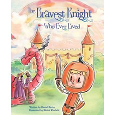 The Bravest Knight Who Ever Lived Hardcover, Schiffer Kids, English, 9780764356902