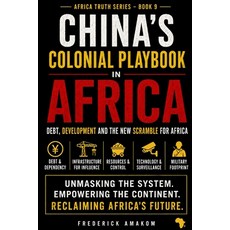 (英文圖書)China's Colonial Playbook in Africa: Debt Development and the New Scramble for... 平裝版, Independently Published, 英文, 平裝本