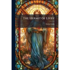 (영문도서)The Hermit of Livry Paperback, Hutson Street Press, English, 9781023802895