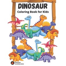 Dinosaur Coloring Book for Kids: Great Gift for Boys & Girls Age 4-8 Paperback, Independently Published, English, 9798709900905