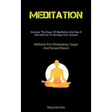 (영문도서) Meditation: The Reason For Meditation And How To Establish A Daily Practice That Lasts (Metho... Paperback, Jenson Butlers, English, 9781837872503