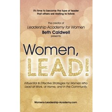 (영문도서) Women LEAD!: Influential & Effective Strategies for Women Who Lead at Work at... Paperback, Pa Family Publishing, English, 9780578636177