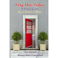 Feng Shui Today: A 9-Step Guide Paperback, Henschelhaus Publishing, Inc.