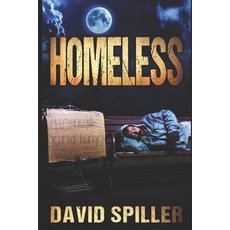 Homeless Paperback, Independently Published, English, 9798567751190