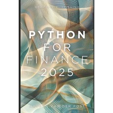 (영문도서) Python for Finance 2025: The Guide to Mastery Paperback, Independently Published, English, 9798329854343