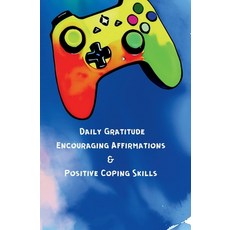 (영문도서) Daily Gratitude Encouraging Affirmations & Positive Coping Skills Paperback, KI Productions, English, 9781961605466