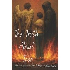 (英文圖書)The Truth about Tess: Her soul was never hers to keep 平裝版, Independently Published, 英文