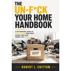(英文圖書)The Un-F*ck Your Home Handbook: A No-Nonsense Guide to Decluttering Your Space B... 平裝版, Independently Published, 英文