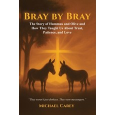 (外文書)Bray by Bray: The Story of Hummus and Olive and How They Taught Us About Trust P... Paperback, B&n Publish, English