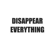 (영문도서) Disappear Everything Paperback, Independently Published, English, 9781074556174