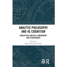 (英文圖書)Analytic Philosophy and 4e Cognition: Conceptual Analysis Embodiment and Situa... 精裝版, Routledge, 英文