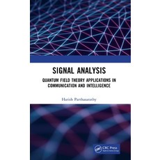 (英文圖書)Signal Analysis: Quantum Field Theory Applications in Communication and Intellig... 精裝版, CRC Press, English, Hardcover