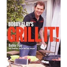 (영문도서) Bobby Flay's Grill It!: A Cookbook Hardcover, Clarkson Potter Publishers, English, 9780307351425