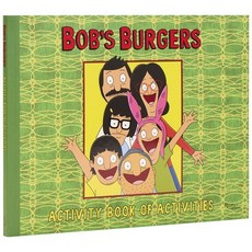 (영문도서)Bob's Burgers (Tm) Activity Book of Activities Paperback, Rizzoli Universe, English, 9780789346148