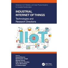 (영문도서) Industrial Internet of Things: Technologies and Research Directions Paperback, CRC Press, English, 9780367702083