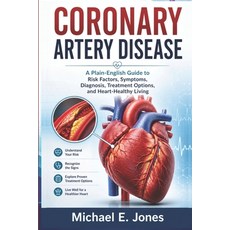 (英文圖書)Coronary Artery Disease: A Plain-English Guide to Risk Factors Symptoms Diagno... 平裝版, Independently Published, 英文