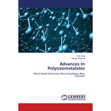 (영문도서)Advances In Polyoxometalates Paperback, LAP Lambert Academic Publis..., English, 9786630109832