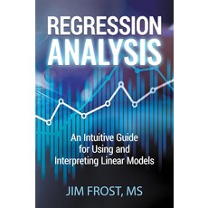 Regression Analysis An Intuitive Guide for Using and Interpreting Linear Models, 상세페이지 참조