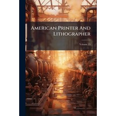 (英文書)American Printer And Lithographer; Volume 15 平裝版, Nabu Press, 英文