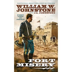 (영문도서) Fort Misery Mass Market Paperbound, Pinnacle Books, English, 9780786049615