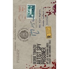 (영문도서)Artist Spy Prisoner: My Life in Romania Under Fascist and Communist Rule Paperback, Envelopebooks, English, 9781915023063