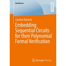 (外文書)Embedding Sequential Circuits for Their Polynomial Formal Verification Paperback, Springer Vieweg, English