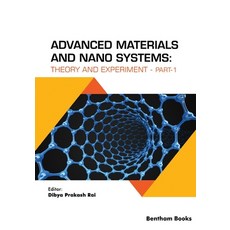 (영문도서) Advanced Materials and Nano Systems: Theory and Experiment (part-1) Paperback, Bentham Science Publishers, English, 9789815050769