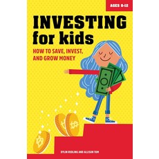 Investing for Kids:How to Save Invest and Grow Money, Rockridge Press, English, 9781647398767