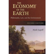 The Economy of the Earth:"Philosophy Law and the Environment", Cambridge University Press