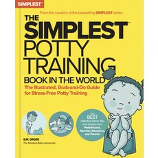 (영문도서) The Simplest Potty-Training Book in the World: You Got This! the Illustrated Grab-And-Do Gui... Paperback, Simplest Company, English, 9781736894736