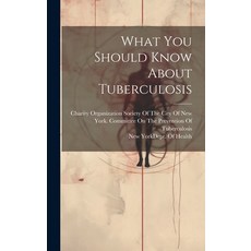 (영문도서) What You Should Know About Tuberculosis Hardcover, Legare Street Press, English, 9781021141019